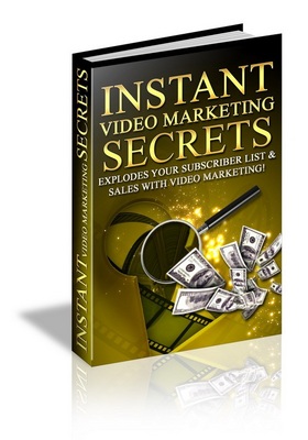 Product picture Instant Video Marketing Secrets,Make Money Online